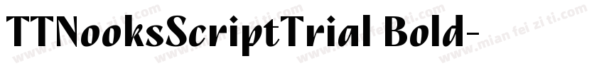 TTNooksScriptTrial Bold字体转换